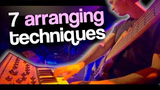 7 Modern Arranging Techniques [upl. by Waly]