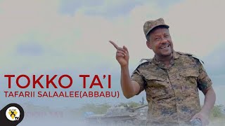 Awtar TvTafarii salaaleeAbbabu TOKKO TA’I New Ethiopian Oromo Music 2021Official Music Video [upl. by Naxela]