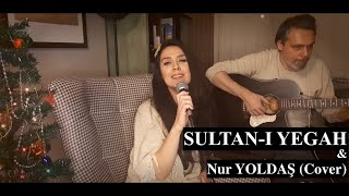 İMA MAYA  SULTANI YEGAH Nur Yoldaş Cover [upl. by Okiek600]