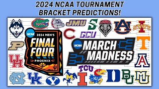 2024 NCAA Tournament Bracket Predictions [upl. by Anomahs]