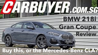 BMW 218i Gran Coupe M Sport Review Singapore  CarBuyercomsg [upl. by Weatherley]