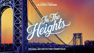 96000  In The Heights Motion Picture Soundtrack Official Audio [upl. by Oironoh]