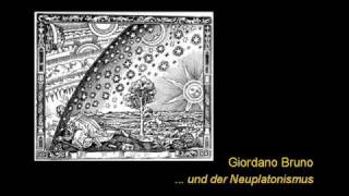 Giordano Bruno und der Neuplatonismus [upl. by Aketahs123]