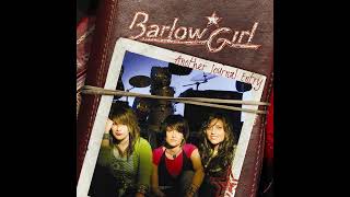 Never Alone Radio Edit  BarlowGirl [upl. by Colline]