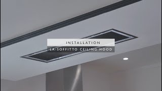 Luxair Soffitto Ceiling Hood Installation [upl. by Aicnetroh]