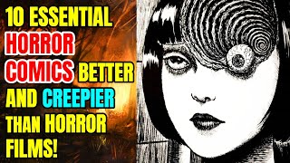 Top 10 Essential Horror Comic Books Better And Creepier Than Movies [upl. by Derriey69]