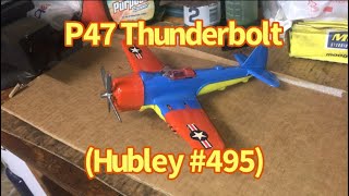 Hubley P47 Thunderbolt [upl. by Nywles746]