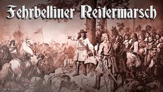 Fehrbelliner Reitermarsch German march [upl. by Smiley147]