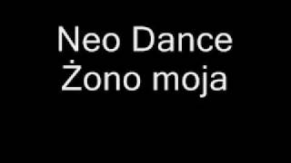 Neo Dance Żono moja [upl. by Hanforrd]