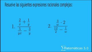 Expresiones racionales complejas 1 [upl. by Kessia]