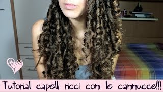 Capelli ricci con le cannucce Tutorial [upl. by Ymer59]