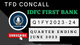 IDFC First Bank  Investors Concall Q1 FY202324 tfdconcall ZeeBusiness [upl. by Halsy]