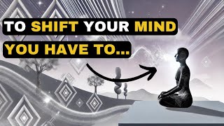 The SECRET technique to SHIFT your MIND  Hermetism philosophy [upl. by Ranee]