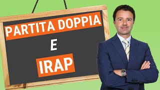 Partita doppia e IRAP ecco le scritture contabili [upl. by Ocana]