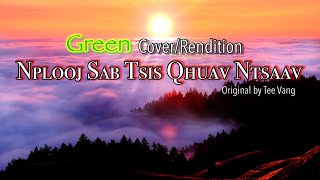 Nplooj Sab Tsis Qhuav Ntshaav GREEN CoverRendition  Kassie chang [upl. by Reichel]