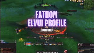 FATHOM ElvUI Profile  World of Warcraft UI for THE WAR WITHIN [upl. by Curhan]