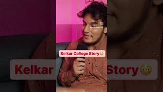 kelkar college story [upl. by Sherl601]