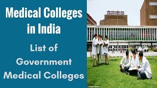 Medical Colleges in India  List of Government Medical Colleges [upl. by Hoopes803]