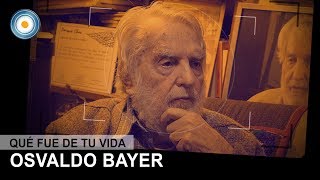 ¿Qué fue de tu vida Osvaldo Bayer  110311 1 de 4 [upl. by Paco]