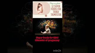 Super foods for third trimester of pregnancy [upl. by Zsuedat]