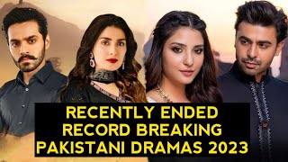 Top 13 Recently Ended Record Breaking Pakistani Dramas 2023 [upl. by Gisser]