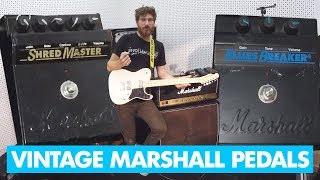 Pedals And Effects The Guvnor Shred Master and Bluesbreaker by Marshall [upl. by Aryek706]