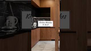 Mistakes to avoid while designing kitchen modularkitchen kitchendesign kitchentransformation yt [upl. by Ybeloc951]