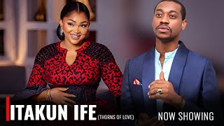 ITAKUN IFE THORNS OF LOVE  A Nigerian Yoruba Movie Starring  Mercy Aigbe Lateef Adedimeji [upl. by Nap]