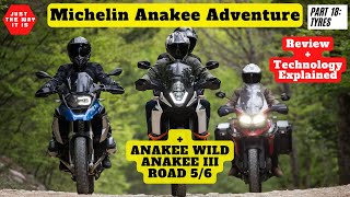 EP18  Michelin Anakee Adventure Tyre Review  Anakee Wild  Anakee III  Road 5 amp 6 BMW GS amp GSA [upl. by Tracee]