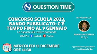 Bando concorso scuola 2023 tutte le info utili Cè tempo fino al 9 gennaio [upl. by Alleinnad]