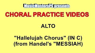 “Hallelujah Chorus” Handel from “Messiah” Alto PRACTICE VIDEO [upl. by Ednalrim]