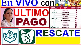 ÚLTIMO PAGO Y CALENDARIO BIENESTAR IMSS E ISSSTE RESCATE A PENSIONES [upl. by Anaujnas312]