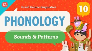 Phonology Crash Course Linguistics 10 [upl. by Bucky]