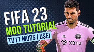 HOW TO INSTALL MODS ON FIFA23 TU17  ALL THE MODS I USE Gameplay  Facepacks  Kits etc [upl. by Soisatsana626]