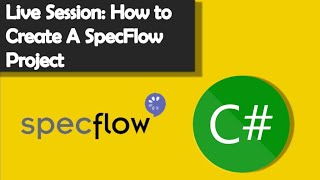 How To Create A SpecFlow Project [upl. by Eico]