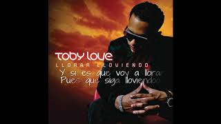 Toby Love  Llorar Lloviendo LyricsLetras [upl. by Abeh]