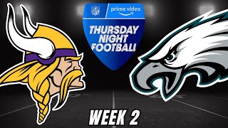 Philadelphia Eagles vs Minnesota Vikings TNF Week 2 NFL Live Stream Watch Party [upl. by Annawoj]