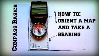 How to orient a map and take a bearing with a compass The basics of how to use a compass and map [upl. by Inasah]