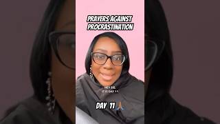 Prayers against procrastination day 11 short christianwomen prayer [upl. by Harwilll475]