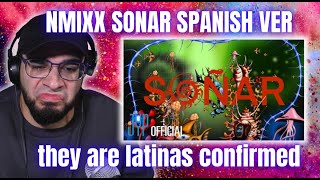 NMIXX SONAR Spanish Version Reaction Latinas Confirmed [upl. by Ayiotal62]