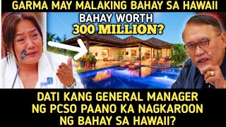 PAANO KA NGA NAGKAROON NG BAHAY SA HAWAII ANG GENERAL MANAGER KA NG PCSO [upl. by Hennessy]