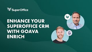 Enhance your SuperOffice CRM with Goava Enrich [upl. by Oznol]