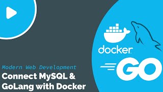 Getting Started with Docker Compose for Golang amp MySQL [upl. by Abdulla]