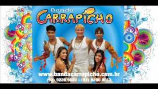 BANDA CARRAPICHO música nova RÍTMO QUENTE [upl. by Eeleak]