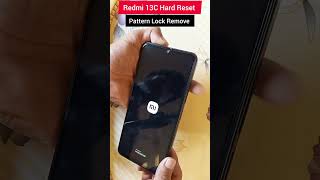 How to Hard Reset Redmi 13C MIUI 14  Unlock PatternPinPassword [upl. by Doowron]