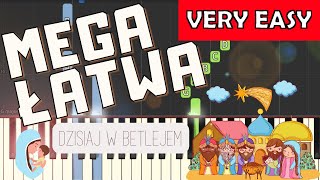 🎹 Dzisiaj w Betlejem  Piano Tutorial MEGA ŁATWA wersja 🎵 NUTY W OPISIE 🎼 [upl. by Keverian]