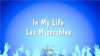 In My Life  Les Miserables Karaoke Version [upl. by Portingale]