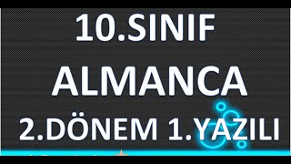 10SINIF ALMANCA 2DÖNEM 1YAZILI2024 [upl. by Jutta867]