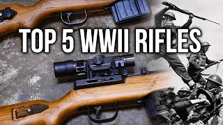 Top 5 WWII Rifles [upl. by Leila880]