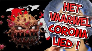 CORONA LIEDJES  Vaarwel Corona Het einde van een monster Vaccineren Grappige muziek Corona lied [upl. by Aehsa]